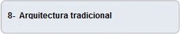 8- Arquitetura tradicional: revisióní