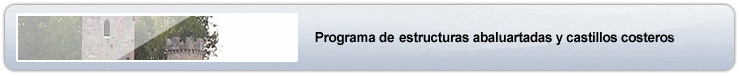 Programa de estructuras abaluartadas y castillos costeros